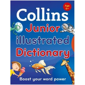 Collins Junior Illustrated Dictionary: Boost Your 