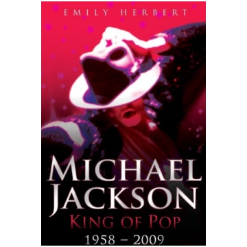 Michael Jackson - King of Pop: 1958 - 2009 John Bl