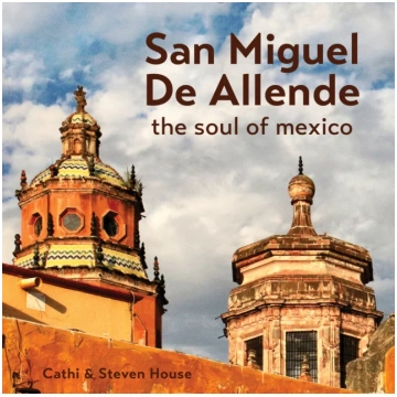 San Miguel de Allende Steven House