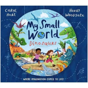 My Small World: Dinosaurs
