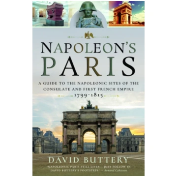 Napoleon"s Paris David Buttery
