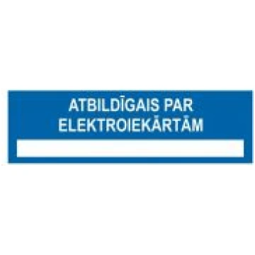 Zīme "Atbildīgais par elektroiekārtām" 150x50mm 08