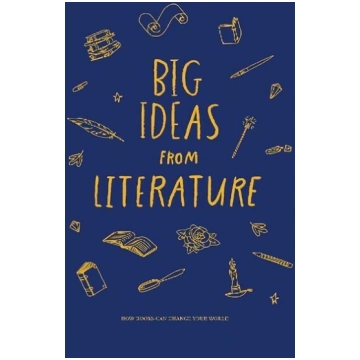 Big Ideas from Literature: how books can change yo