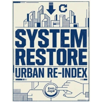 System Restore: Urban Re-Index Masterworks