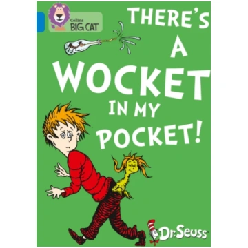 There"s a Wocket in my Pocket Dr. Seuss