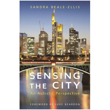 Sensing the City Sandra Beale-Ellis