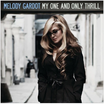 Melody Gardot - My One And Only Thrill - Universal