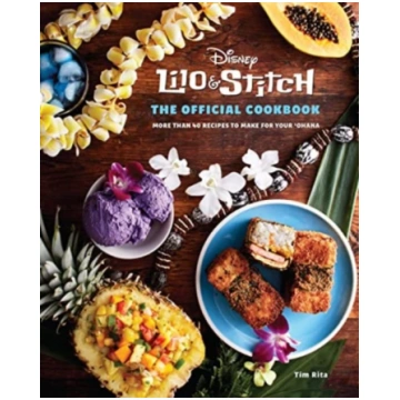 Lilo and Stitch: The Official Cookbook Tim Rita