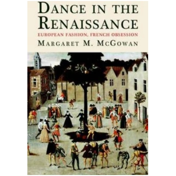 Dance in the Renaissance: European Fashion, French