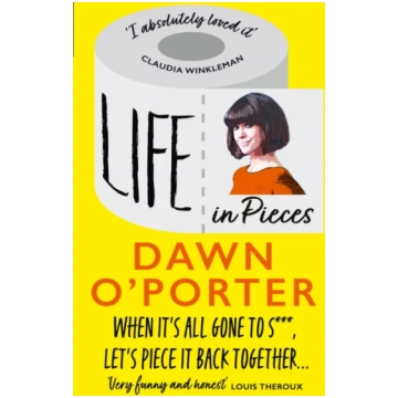 Life in Pieces Dawn O"Porter