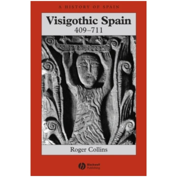 Visigothic Spain 409 - 711 Roger Collins