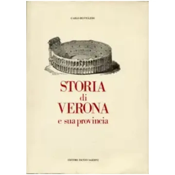 Storia di Verona e sua provincia