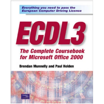 ECDL 3: The Complete Coursebook for Office 2000, C
