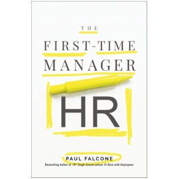 First-Time Manager: HR Paul Falcone