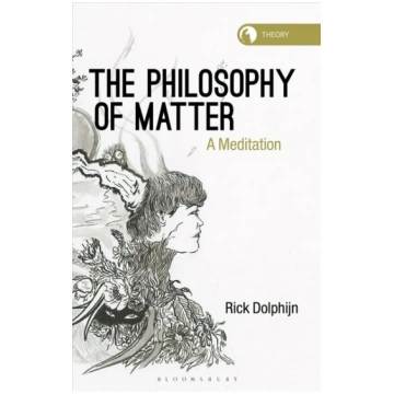 Philosophy of Matter: A Meditation