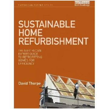 Sustainable Home Refurbishment: The Earthscan Expe