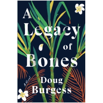 Legacy of Bones Doug Burgess