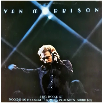 Van Morrison- It's Too Late To Stop Now