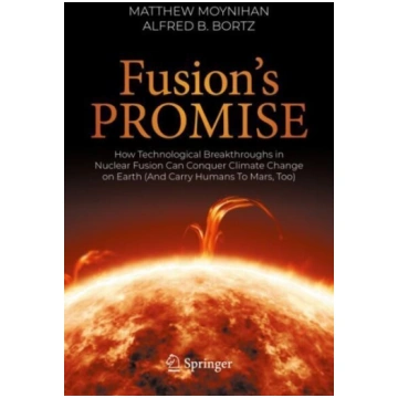 Fusion"s Promise: How Technological Breakthroughs 