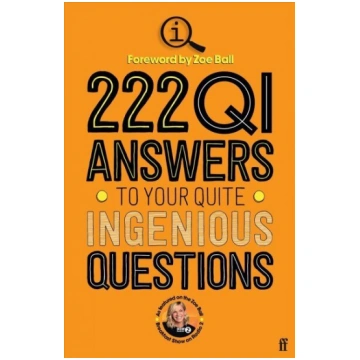 222 QI Answers to Your Quite Ingenious Questions M