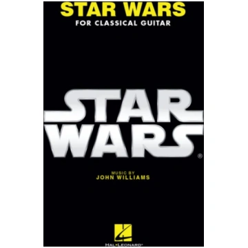 Star Wars for Classical Guitar John Williams