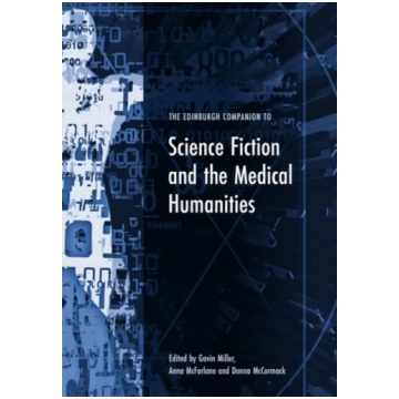 Edinburgh Companion to Science Fiction and the Med