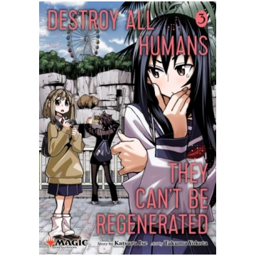 Destroy All Humans. They Can"t Be Regenerated. A M