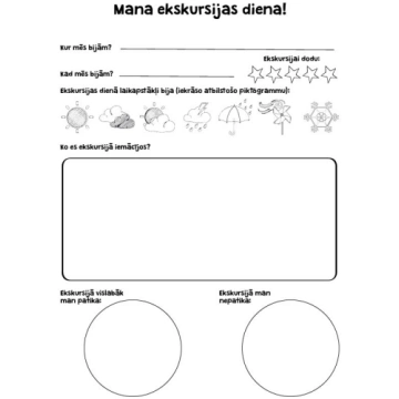 Mana ekskursijas diena! (zīmē vai raksti) - Mācību