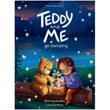Teddy and Me Go Camping Double Heart Press