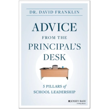 Advice from the Principal"s Desk David Franklin