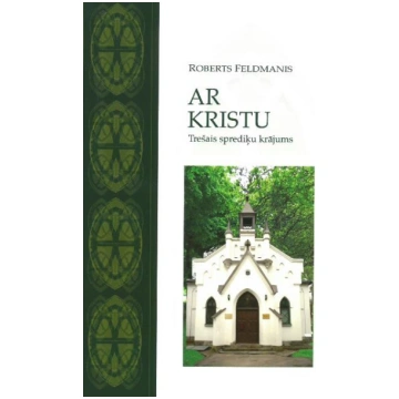 Ar Kristu. Trešais sprediķu krājums