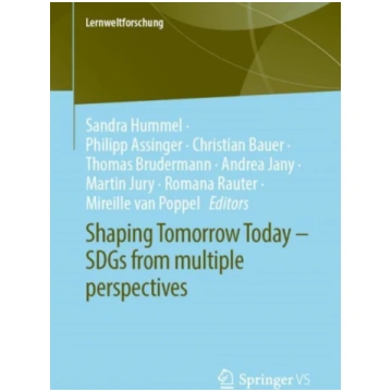 Shaping Tomorrow Today – SDGs from multiple perspe