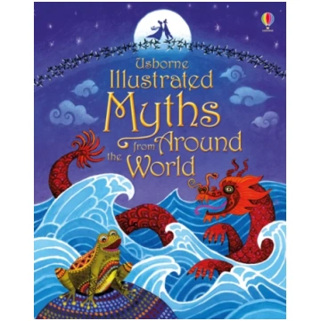 Illustrated Myths from Around the World Anja Klaus