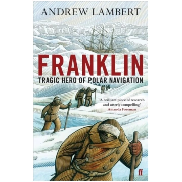 Franklin: Tragic Hero of Polar Navigation Main