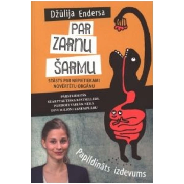 Lietots - Par zarnu šarmu - Džūlija Endersa