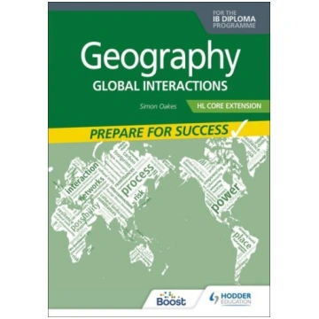 Geography for the IB Diploma HL Core Extension: Pr