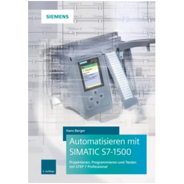 Automatisieren mit SIMATIC S7-1500 H. Berger