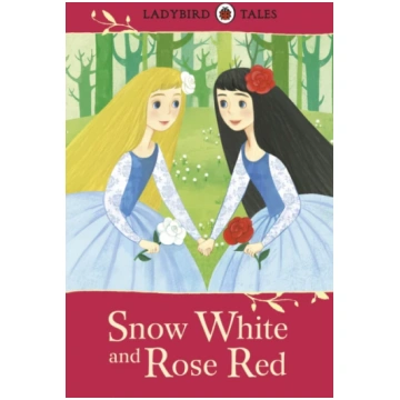 Ladybird Tales: Snow White and Rose Red Vera South