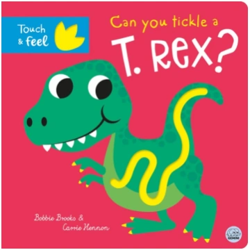 Can you tickle a T. rex? Bobbie Brooks