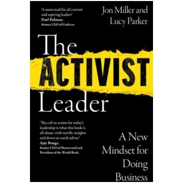 Activist Leader: A New Mindset for Doing Business