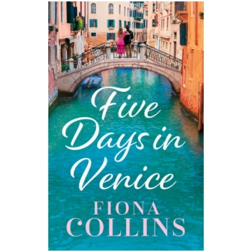 Five Days in Venice Collins, Fiona