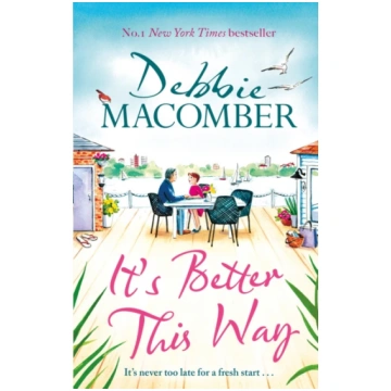It"s Better This Way Debbie Macomber
