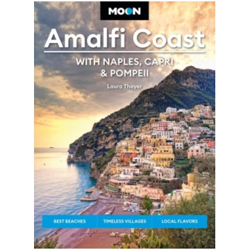 Moon Amalfi Coast: With Naples, Capri & Pompeii La