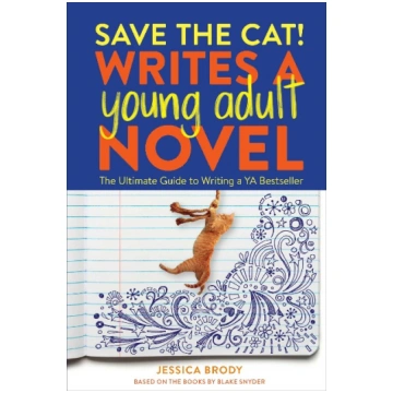 Save the Cat! Writes a Young Adult Novel: The Ulti