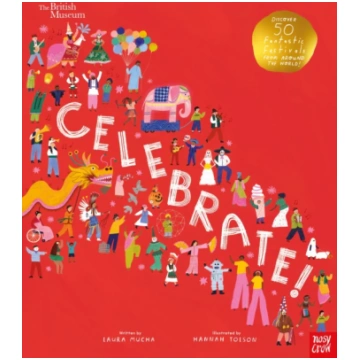 British Museum: Celebrate!, Discover 50 Fantastic