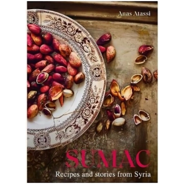 Sumac: Recipes and stories from Syria