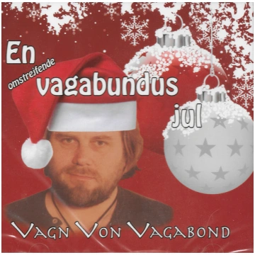 Vagn Von Vagabond - en omstrejfende vagabundus jul