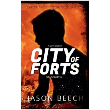 City of Forts Jason Beech