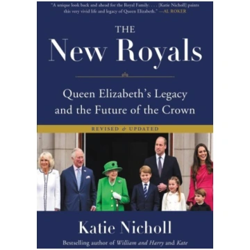 The New Royals: Queen Elizabeth"s Legacy and the F
