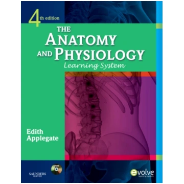 Anatomy and Physiology Learning System Edith J. Ap